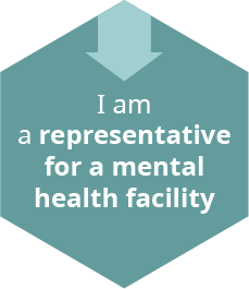 I am a representative for a mental health facility